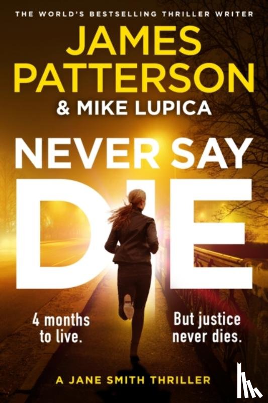 Patterson, James - Never Say Die
