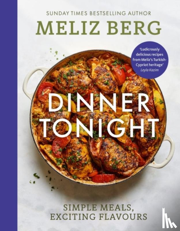 Berg, Meliz, MelizCooks - Dinner Tonight