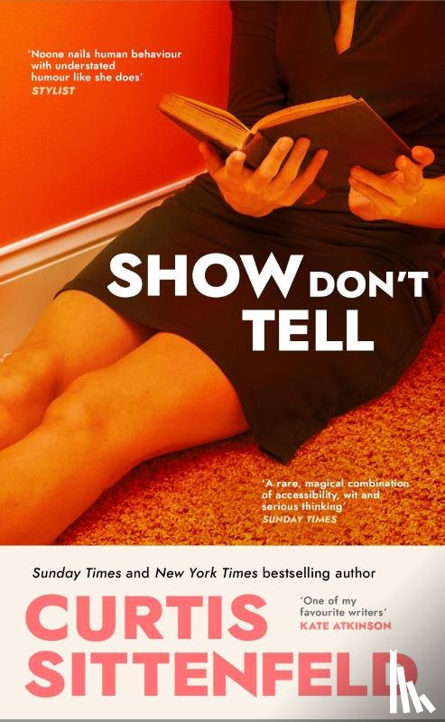 Sittenfeld, Curtis - Show Don't Tell