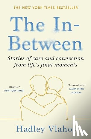 Vlahos, Hadley - The In-Between