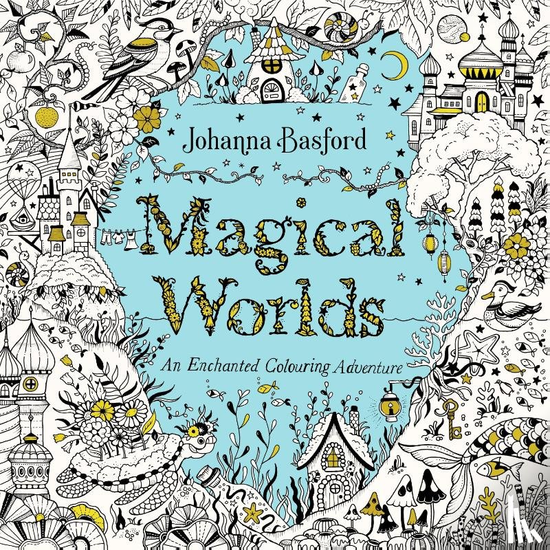 Basford, Johanna - Magical Worlds