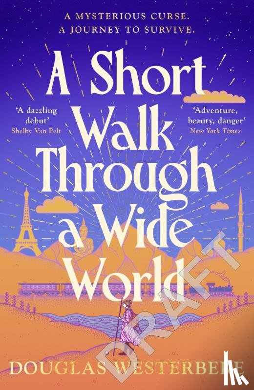 Westerbeke, Douglas - A Short Walk Through a Wide World