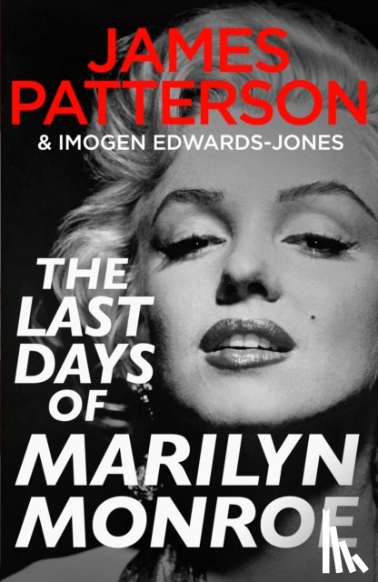 Patterson, James - The Last Days of Marilyn Monroe