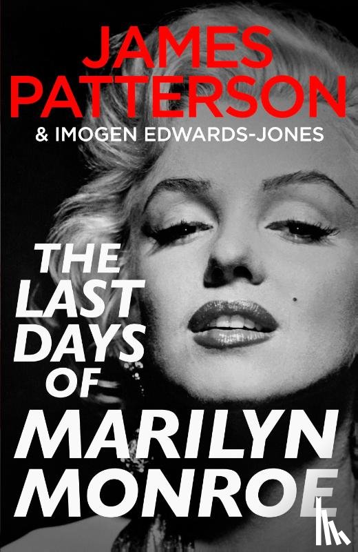 Patterson, James - The Last Days of Marilyn Monroe
