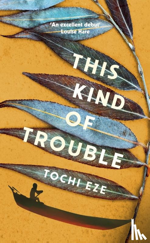 Eze, Tochi - This Kind of Trouble
