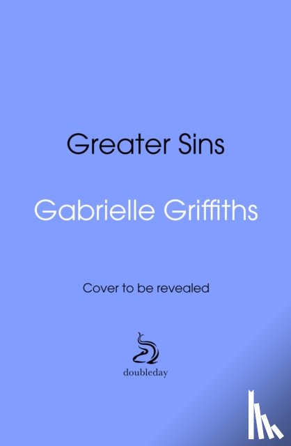 Griffiths, Gabrielle - Greater Sins