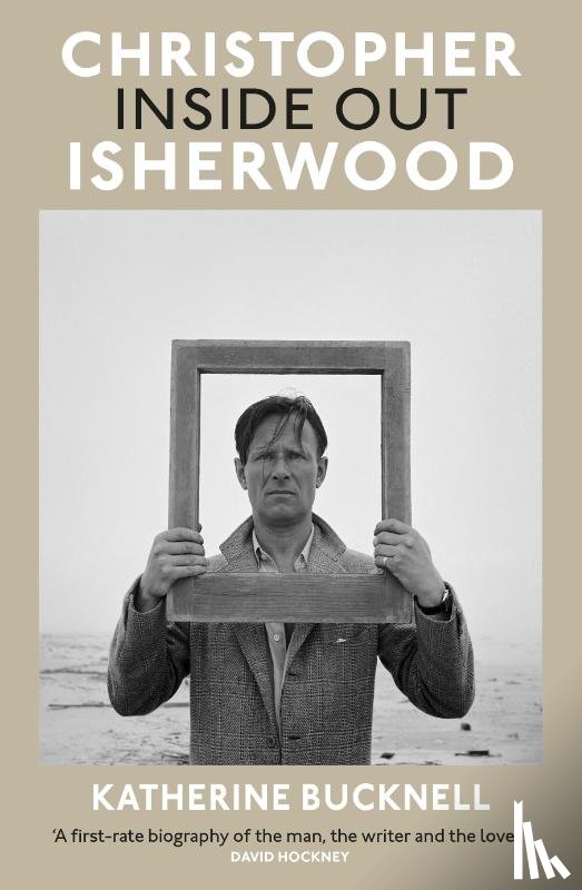 Bucknell, Katherine - Christopher Isherwood Inside Out