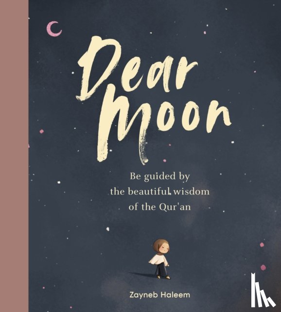 Haleem, Zayneb - Dear Moon