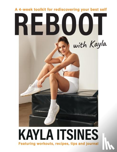 Itsines, Kayla - Reboot with Kayla