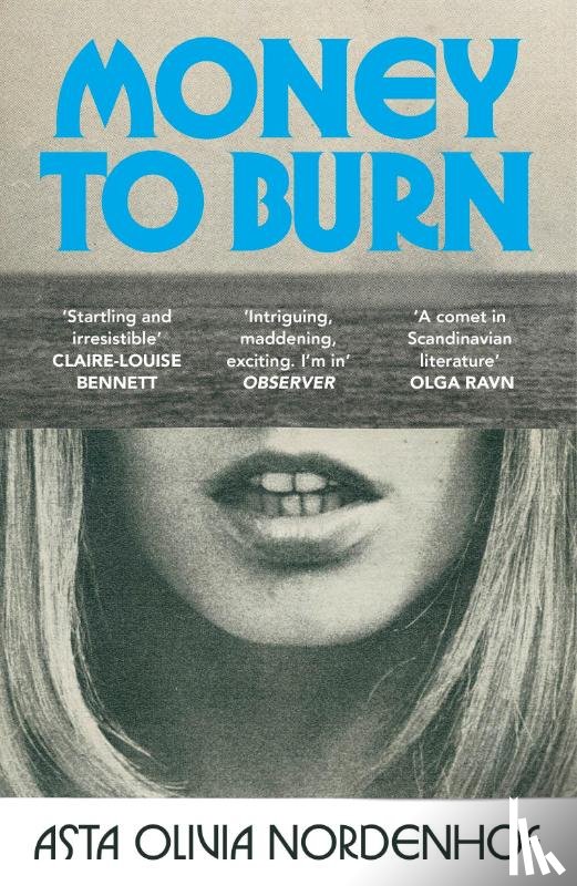 Nordenhof, Asta Olivia - Money to Burn