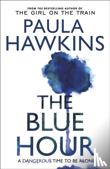Hawkins, Paula - The Blue Hour