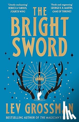 Grossman, Lev - The Bright Sword