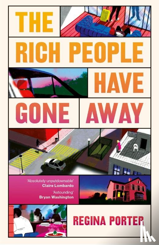 Porter, Regina - The Rich People Have Gone Away