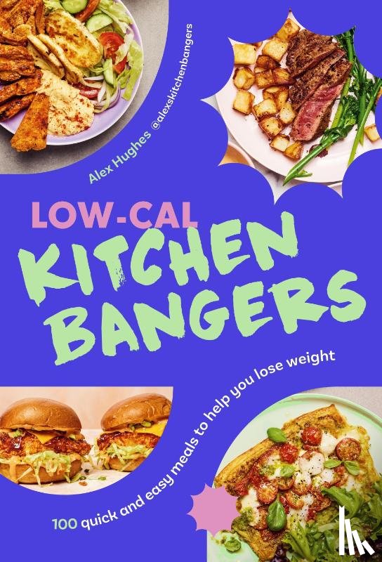 Hughes, Alex - Low-Cal Kitchen Bangers