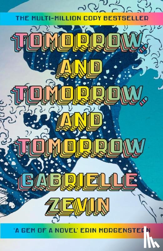 Zevin, Gabrielle - Tomorrow, and Tomorrow, and Tomorrow