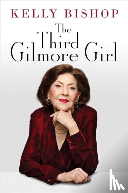 Bishop, Kelly - The Third Gilmore Girl