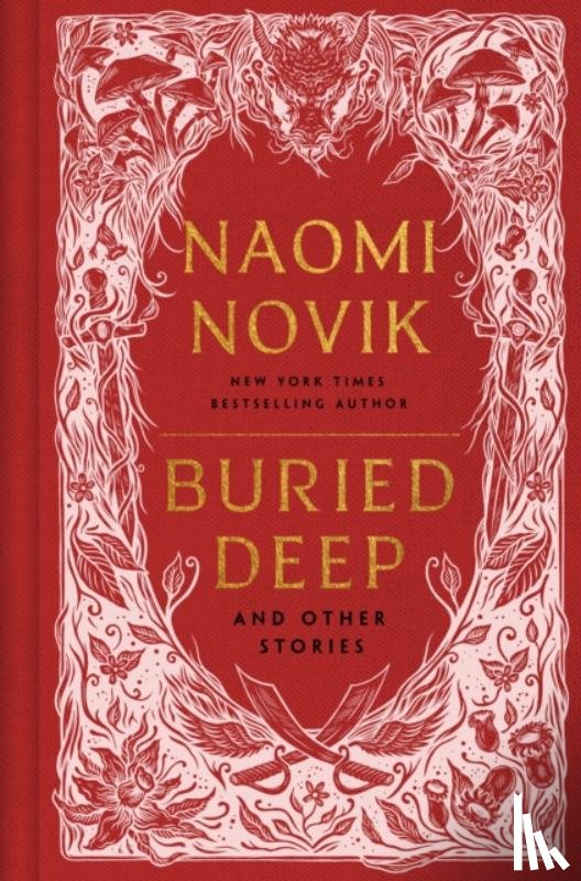 Novik, Naomi - Buried Deep and Other Stories