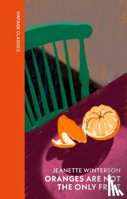 Winterson, Jeanette - Oranges Are Not The Only Fruit