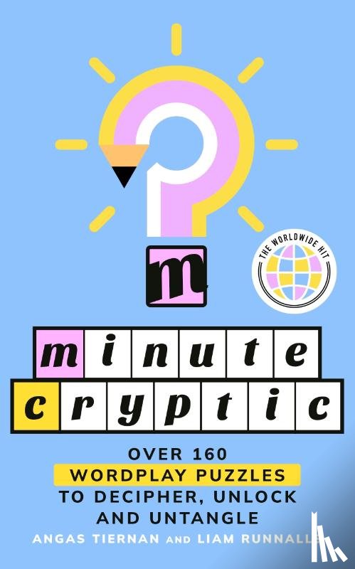 Tiernan, Angas, Runnalls, Liam, Minute Cryptic - Minute Cryptic