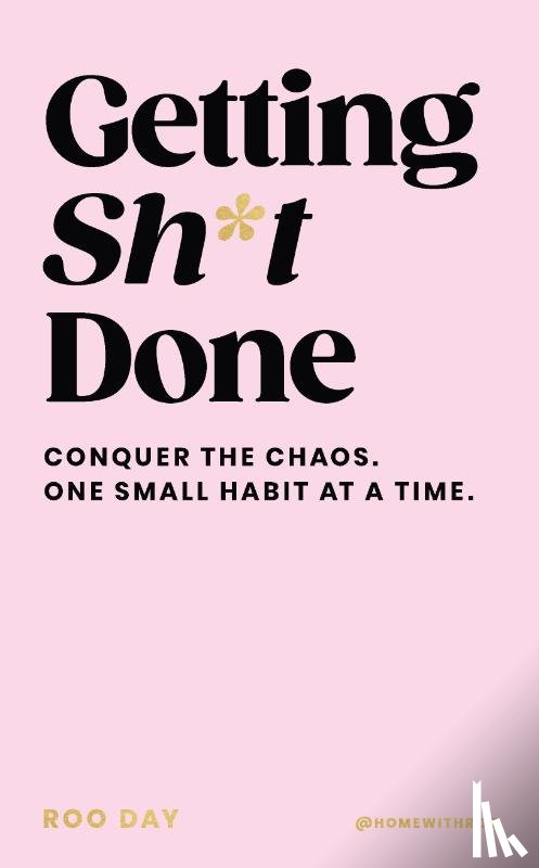 Day, Roo - Getting Sh*t Done