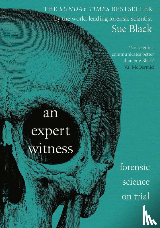 Black, Professor Dame Sue - An Expert Witness