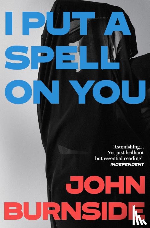 Burnside, John - I Put a Spell on You