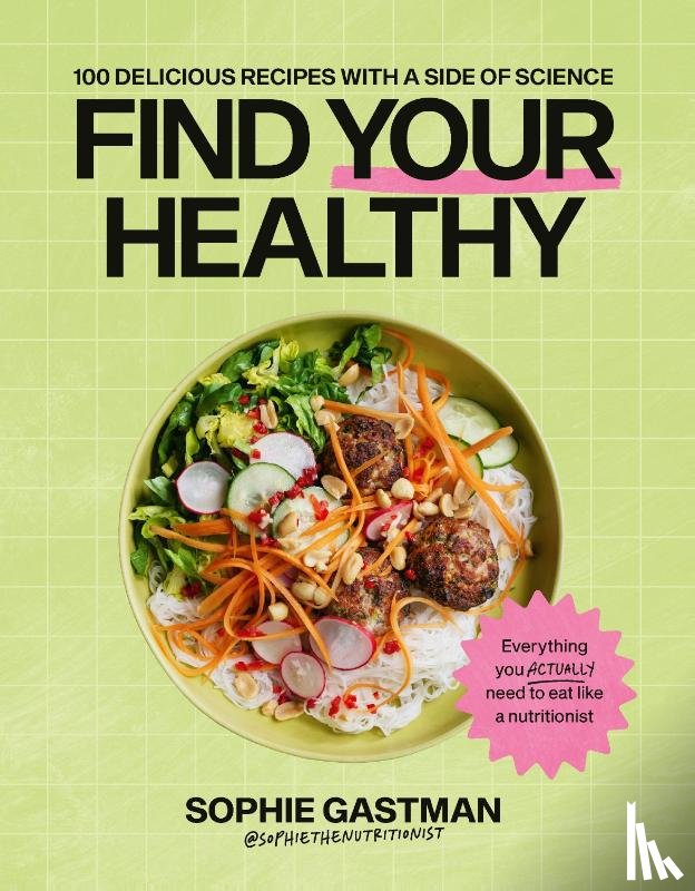 Gastman, Sophie - Find Your Healthy
