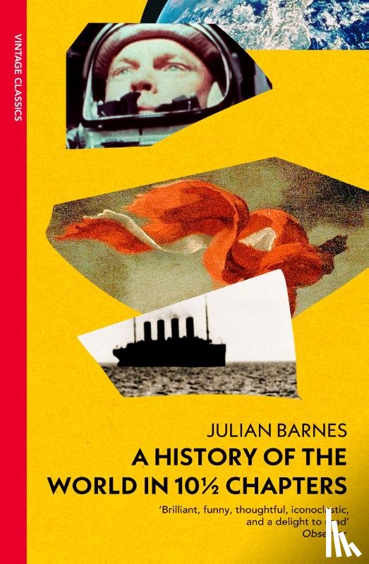 Barnes, Julian - A History of the World in 10 1/2 Chapters