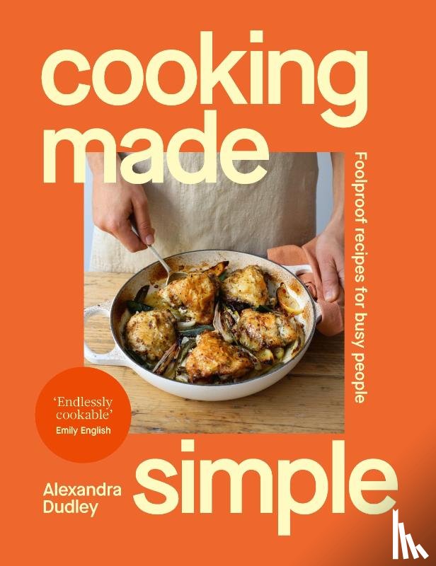 Dudley, Alexandra - Cooking Made Simple