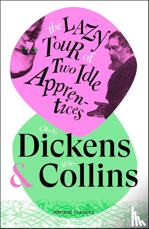 Dickens, Charles, Collins, Wilkie - The Lazy Tour of Two Idle Apprentices