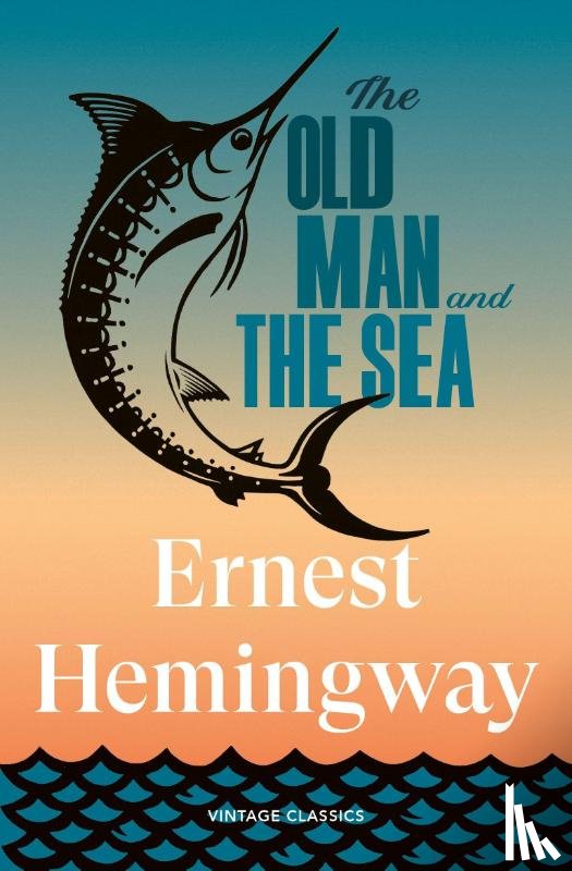 Hemingway, Ernest - The Old Man and the Sea