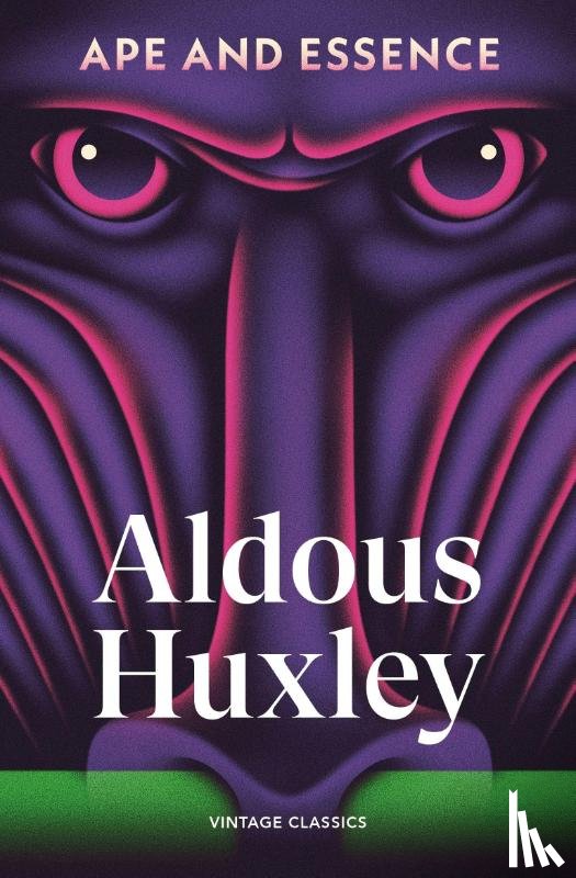 Huxley, Aldous - Ape and Essence