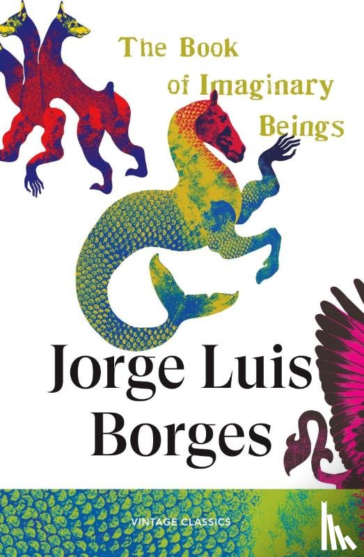 Borges, Jorge Luis - The Book of Imaginary Beings