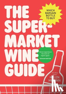 McGinn, Helen - The Supermarket Wine Guide