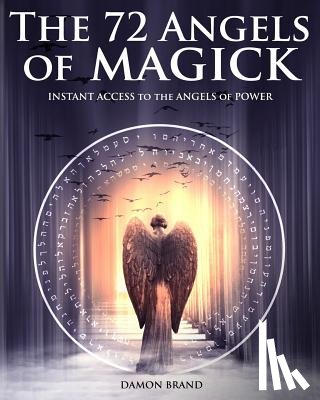 Brand, Damon - The 72 Angels of Magick