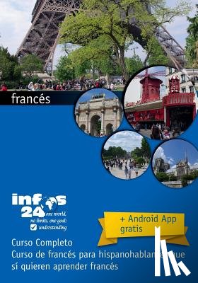 Ehmann, Andres - curso de francés: Curso de francés para hispanohablantes que sí quieren aprender francés