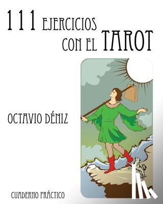 Deniz, Octavio - 111 Ejercicios con el Tarot