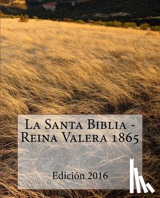 Valera, Sociedad - La Santa Biblia - Reina Valera 1865