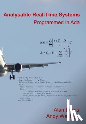 Wellings, Andy - Analysable Real-Time Systems: Programmed in Ada