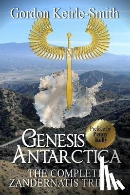Kelly, Penny - Genesis Antarctica: The complete Zandernatis Trinity