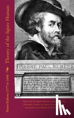 Strong, Bryan - Theory of the Figure Human: Theory of the Figure Human, Considers in His Principles, Either in Repose or in Movement