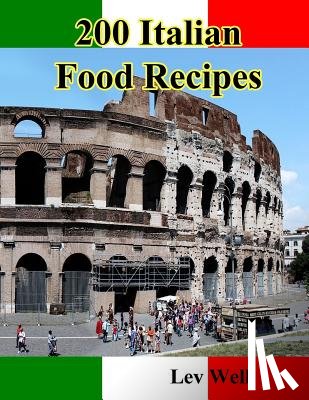 Well, Lev - 200 Italian Food Recipes