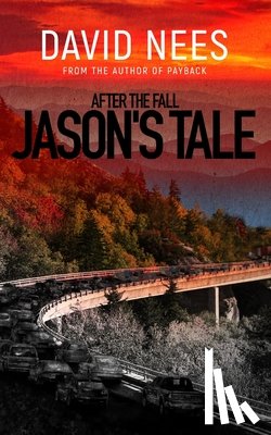 Nees, David E. - After the Fall: Jason's Tale
