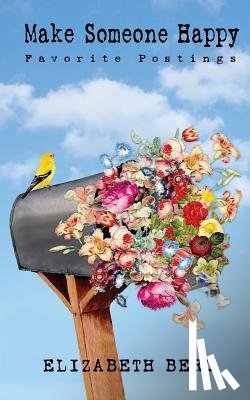 Berg, Elizabeth - Make Someone Happy: Favorite Postings