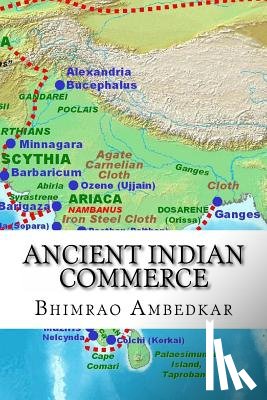 Ambedkar, Bhimrao Ramji - Ancient Indian Commerce: Commercial Relations Of India In The Middle East
