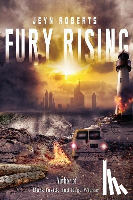 Roberts, Jeyn - Fury Rising