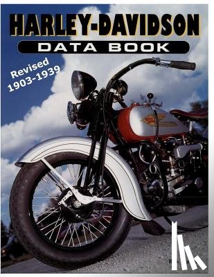Conner, Rick - Harley-Davidson Data Book Revised 1903-1939