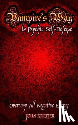 Kreiter, John - Vampire's Way to Psychic Self-Defense