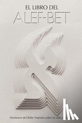 Beilinson, Guillermo - El Libro del Alef-Bet (Sefer HaMidot): (Edición Completa)