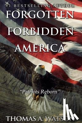 Burke, Cora - Forgotten Forbidden America_Patriots Reborn: Patriots Reborn